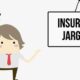 Insurance Jargon Meaning