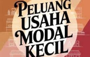 Peluang Usaha UMKM dan Strategi Pemasarannya Supaya Laris Manis