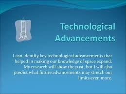 Technological Advancement Explain