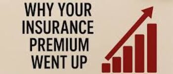 Insurance Premium Went Up