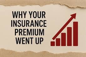 Insurance Premium Went Up