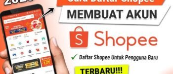 Ternyata Mudah! Cara Buka dan Strategi Berjualan di Shopee Yang Bisa Kamu Cepat Kaya Raya