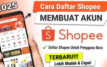 Ternyata Mudah! Cara Buka dan Strategi Berjualan di Shopee Yang Bisa Kamu Cepat Kaya Raya