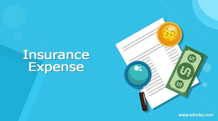 Insurance Expense Meaning