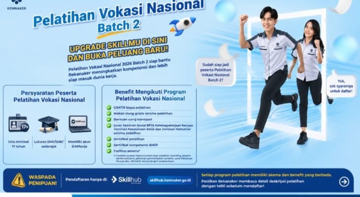 Pelatihan Vokasi Nasional 2026 Batch 2 Dibuka, Gratis Biaya hingga Dapat Sertifikat BNSP